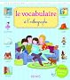 Le vocabulaire et l'orthographe