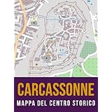Carcassonne, Franciamappa del centro storico (Italian Edition)