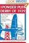 Powder Puff Derby of 1929: The True Story of the First Women's Cross�Country Air Race