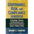 Government, Risk, and Compliance Handbook (Technology, Finance, Environmental, and International Guidance and Best Practices) (Hardcover)