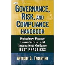 Government, Risk, and Compliance Handbook (Technology, Finance, Environmental, and International Guidance and Best Practices) (Hardcover)