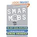 Smart Mobs: The Next Social Revolution