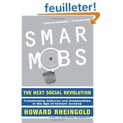 Smart Mobs: The Next Social Revolution