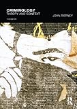 Criminology : theory and context