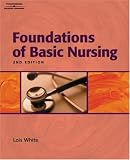 Foundations of Basic Nursing