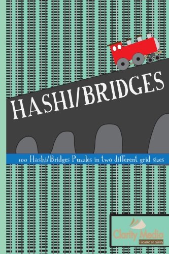 hashibridges 100 hashibridges puzzles in 2 different grid sizes volume 1