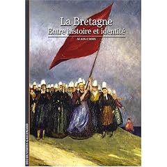 La Bretagne : Entre histoire et identit�