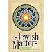 Jewish Matters: A Pocketbook of Knowledge and Inspiration