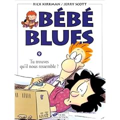 B�b� blues, tome 9 : Tu trouves qu'il nous ressemble?