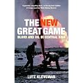 The New Great Game: Blood and Oil in Central Asia