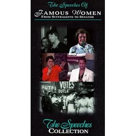 The Speeches of Famous Women: From Suffragette to Senator [VHS]
