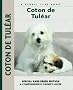 Coton de Tulear (Comprehensive Owner's Guide)