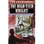 The High-Tech Knight (Adventures of Conrad Stargard, Book 2)
