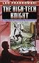 The High-Tech Knight (Adventures of Conrad Stargard, Book 2)