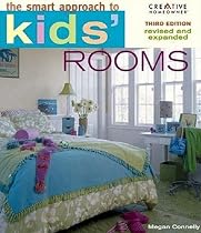 The Smart Approach to Kids' Rooms, 3rd edition