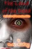 The Land of the Dead: Book Four of the Oz Chronicles