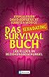 Das Sex- und Dating-Survival-Buch: �berleben im Beziehungsdschungel