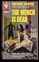 The Wench is Dead