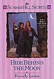 Hide Behind the Moon (Summerhill Secrets #8)