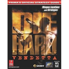 Die Hard: Vendetta - Official Strategy Guide (Prima's Official Strategy Guides)