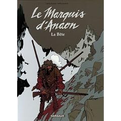 Le Marquis d'Anaon, Tome 4 : La B�te