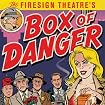 The Firesign Theatre's Box Of Danger