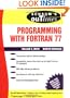 Schaum's Outline of Programming With Fortran 77 (Schaum's Outline Series)