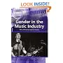 Gender in the Music Industry (Ashgate Popular and Folk Music Series)