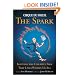 Cirque du Soleil: The Spark - Igniting the Creative Fire that Lives within Us All