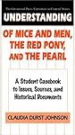 Understanding Of Mice and Men, The Red Pony and The Pearl: A Student Casebook to Issues, Sources, and Historical Documents (The Greenwood Press "Literature in Context" Series)