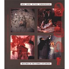 Brus Muehl Nitsch Schwarzkogler: Writings of the Vienna Actionists: Writings of the Vienna Activists (Atlas Arkhive)