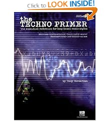 Buy The Techno Primer: The Essential Reference for Loop-Based Music Styles by  Tony Verderosa