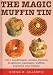The Magic Muffin Tin