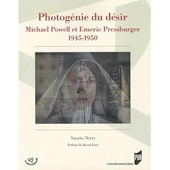Photog�nie du d�sir : Michael Powell et Emeric Pressburger 1945-1950