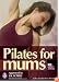 Pilates for Mums - post natal, post pregnancy Pilates with Lindsey Jackson