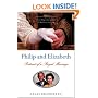 Philip and Elizabeth: Portrait of a Royal Marriage