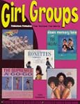 Girl Groups: Fabulous Females That Ro...