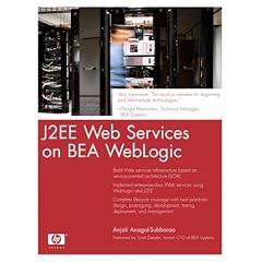 J2EE Web Services on BEA WebLogic (HP Professional Series)