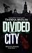 The Divided City