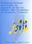 Computer-Assisted Instruction for Students at Risk for ADHD, Mild Disabilities, or Academic Problems