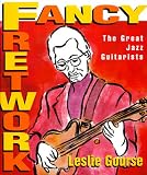 Fancy Fretwork (Art of Jazz)