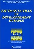 Eau dans la ville et d�veloppement durable