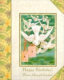 Happy Birthday!: Photo Album & Journal