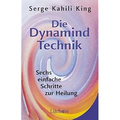 Die Dynamind-Technik: Vier einfache Schritte zur Heilung