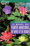 Revue Rouergue  / Le Monde des plantes aquatiques, de rives et de berges