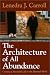 Book The Architecture of All Abundance: Creating a Successful Life in the Material World