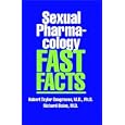 Sexual Pharmacology: Fast Facts by Robert Taylor Segraves and Richard Balon