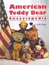 American Teddy Bear Encyclopedia