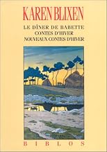 Le Dîner de Babette - Contes d'hiver - Nouveaux Contes d'hiver