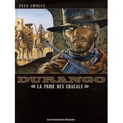 Durango, Tome 10 : La proie des chacals